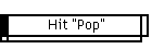 Hit "Pop"