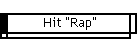 Hit "Rap"